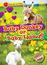 Baby Donkey or Baby Llama? - Kirsten Chang - 9798893042245