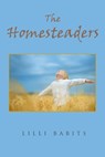 The Homesteaders - Lilli Babits - 9798893153897