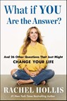 What If YOU Are the Answer? - Rachel Hollis - 9798893310177
