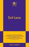 Exit Lane - Erika Veurink - 9798893310610