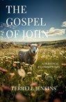 The Gospel of John - Terrell Jenkins - 9798893334753