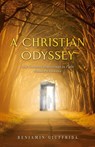 A Christian Odyssey - Benjamin Giuffrida - 9798893337730