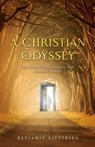 A Christian Odyssey - Benjamin Giuffrida - 9798893337730