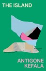 The Island - Antigone Kefala - 9798893380033