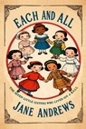 Each and All - Jane Andrews - 9798893400700