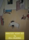 Monsters' Night Off - Bill Meadows - 9798893413458