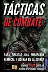 Tácticas de combate: Un manual ilustrado - Matthew Luke - 9798893440065