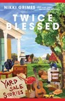 Twice Blessed: Yard Sale Stories - Nikki Grimes - 9798893480436