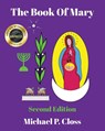 The Book of Mary - Michael P. Closs - 9798893568271