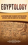 Egyptology - Captivating History - 9798893584103