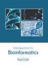 Introduction to Bioinformatics - Regan Knight - 9798893661132