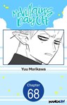 Mr. Villain's Day Off #068 - Yuu Morikawa - 9798893709469