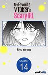 My Favorite VTuber Is Scary IRL #014 - Riyo Yorima - 9798893719734
