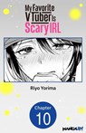 My Favorite VTuber Is Scary IRL #010 - Riyo Yorima - 9798893719772