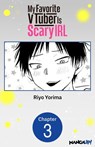 My Favorite VTuber Is Scary IRL #003 - Riyo Yorima - 9798893719840