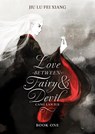 Love Between Fairy and Devil (Novel) Vol. 1 - Jiu Lu Fei Xiang - 9798893731583