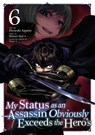 My Status as an Assassin Obviously Exceeds the Hero's (Manga) Vol. 6 - Matsuri Akai - 9798893733082