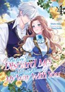 Before You Discard Me, I Shall Have My Way With You (Manga) Vol. 4 - Takako Midori - 9798893733389