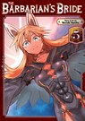 The Barbarian's Bride Vol. 5 - Noriaki Kotoba - 9798893733631