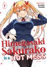 Himegasaki Sakurako Is a Hot Mess Vol. 1 - Kosuke Yasuda - 9798893734171