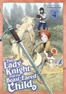 The Lady Knight and the Beast-Eared Child Vol. 4 - Taboengine - 9798893735390