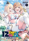 12 Dirty Deeds to Unite the Princess and Her Heroine Vol. 3 - Moridam - 9798893735901