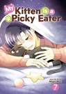 My Kitten is a Picky Eater Vol. 7 - Migiri Miki - 9798893736960