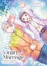 Virgin Marriage: A Maiden Voyage into Passion's Embrace Vol. 3 - Chizu Aoi - 9798893737929