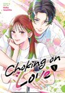 Choking on Love Vol. 4 - Keiko Iwashita - 9798893739374
