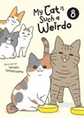My Cat Is Such a Weirdo Vol. 8 - Tamako Tamagoyama - 9798893739480