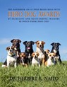 The Handbook on 47 Pure Breed Dogs with Hero Dog Awards by Excellent and Outstanding Trainers between from 2000-2025 - Herbert K Naito - 9798893811230