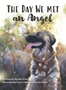The Day We Met an Angel - Heather Price - 9798893900606