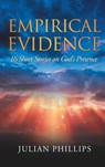 Empirical Evidence - Julian Phillips - 9798893915228