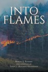 Into the Flames - Robert L. Ritchey - 9798893916508