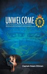 Unwelcome - Captain Dawn Ottman - 9798893917512