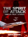 The Spirit of Attack - Bruce Gordon - 9798893952902