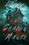Shadow Manor - Candace Nola - 9798893990058