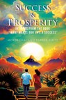 SUCCESS & PROSPERITY - Mordechai And Esther Fintz - 9798894195346