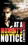 At a Moment's Notice - Carole Alexander - 9798894196336