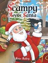 Scampy Meets Santa - Bette Mulley - 9798894284019