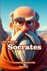 The Story of Socrates: An Inspiring Story for Kids - Reza Nazari - 9798894448213