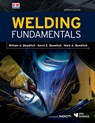 Welding Fundamentals - William A. Bowditch - 9798894480855