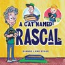 A Cat Named Rascal - Dianne Lane Stage - 9798894790862