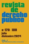 REVISTA DE DERECHO PÚBLICO, Nº 179-180, julio-diciembre 2024, - Brewer-Carías - 9798894806105