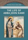The Life of Abba John Kame - M. H. Davis - 9798894830049