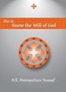 How to Know the Will of God - Metropolitan Youssef - 9798894830056