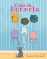 Cats in Bonnets - Sarah Darrah - 9798894851815
