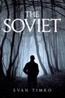 The Soviet - Evan Timko - 9798894852263