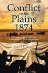 Conflict on the Plains 1874 - Richard A. Lusardi - 9798894855776
