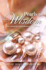 Pearls of Wisdom - Julie Hollingsworth - 9798894859422
